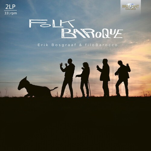 Erik Bosgraaf Filobarocco - Folk Baroque