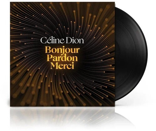 Dion Céline - Bonjour, Pardon, Merci / Dansons