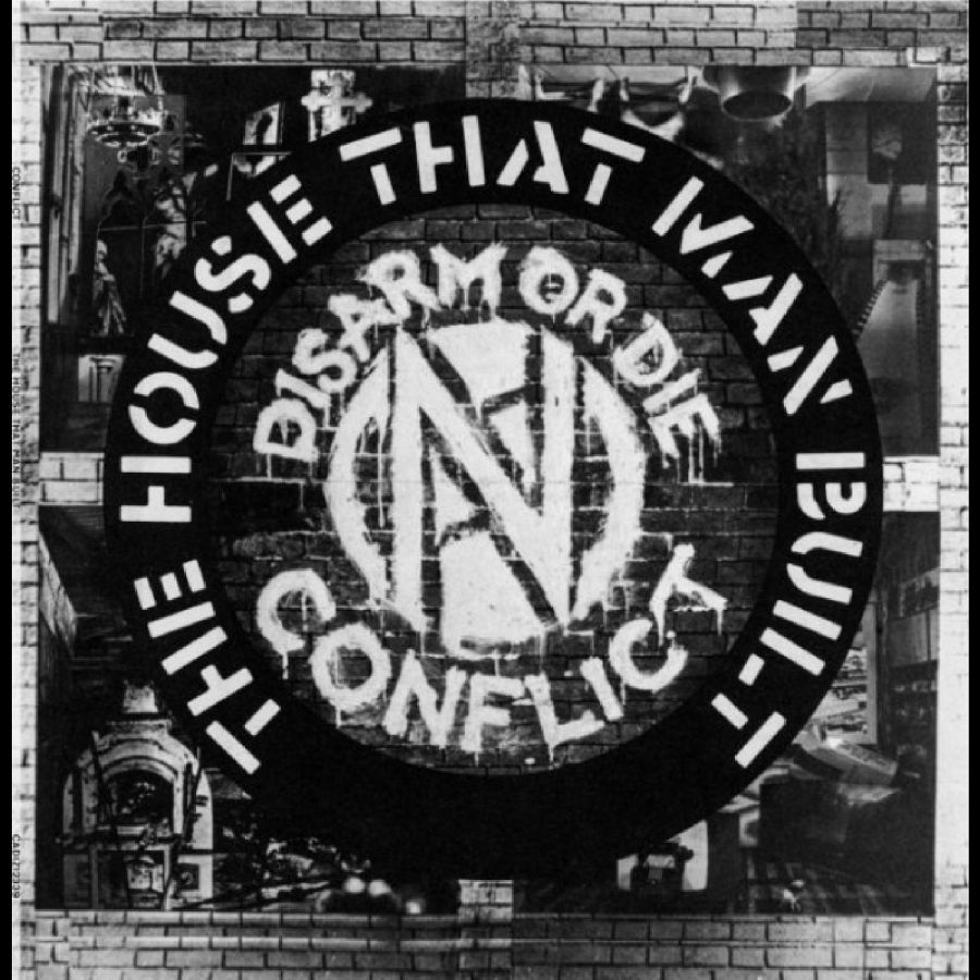 Conflict - The House That Man Built