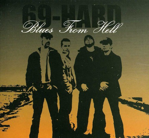 69-Hard - Blues From Hell