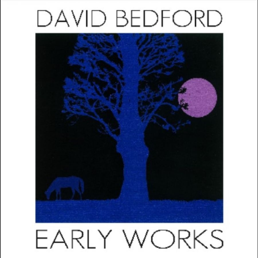 David Bedford - Early Works