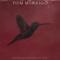 Tom Morello - Everyone Gets Everything They Want (Blood Swirl Vinyl LP) Tom Morello - Everyone Gets Everything They Want (Blood Swirl Vinyl LP)