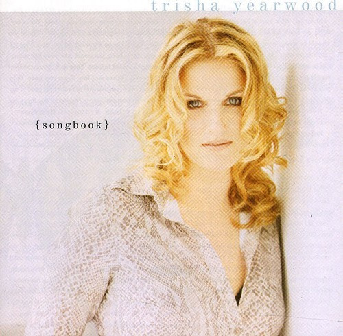 Yearwood Trisha - Songbook