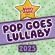 Jammy Jams - Pop Goes Lullaby 2025 Jammy Jams - Pop Goes Lullaby 2025