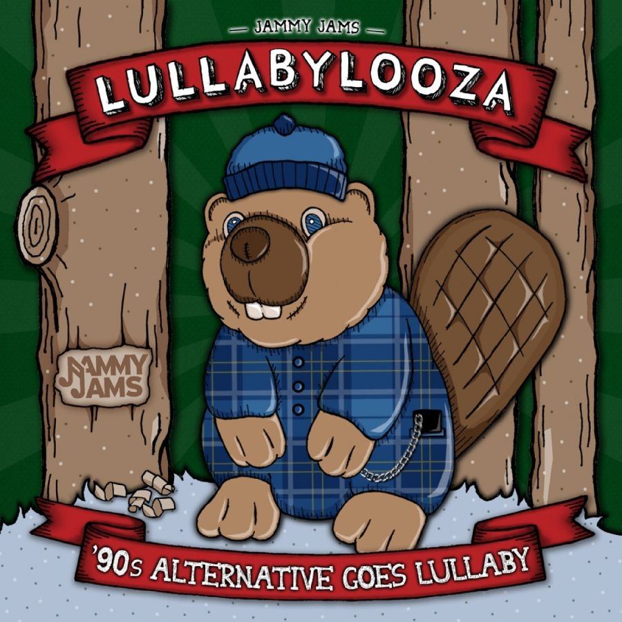 Jammy Jams - Lullabylooza: ?90S Alternative Goes
