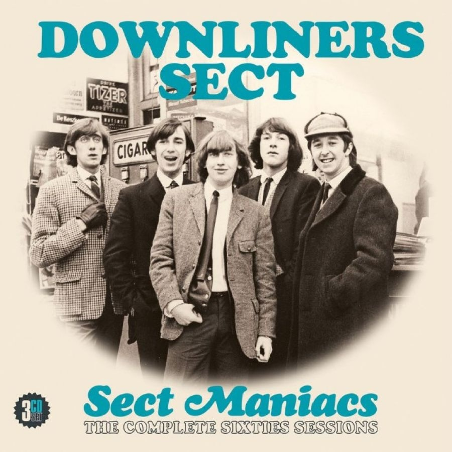 Downliners Sect - Sect Maniacs: Complete 60'S