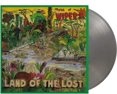 Wipers - Land Of The Lost