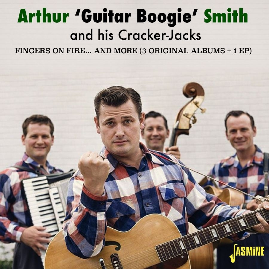 Arthur Smith And His Cracker-Jacks - Fingers On Fire… And More