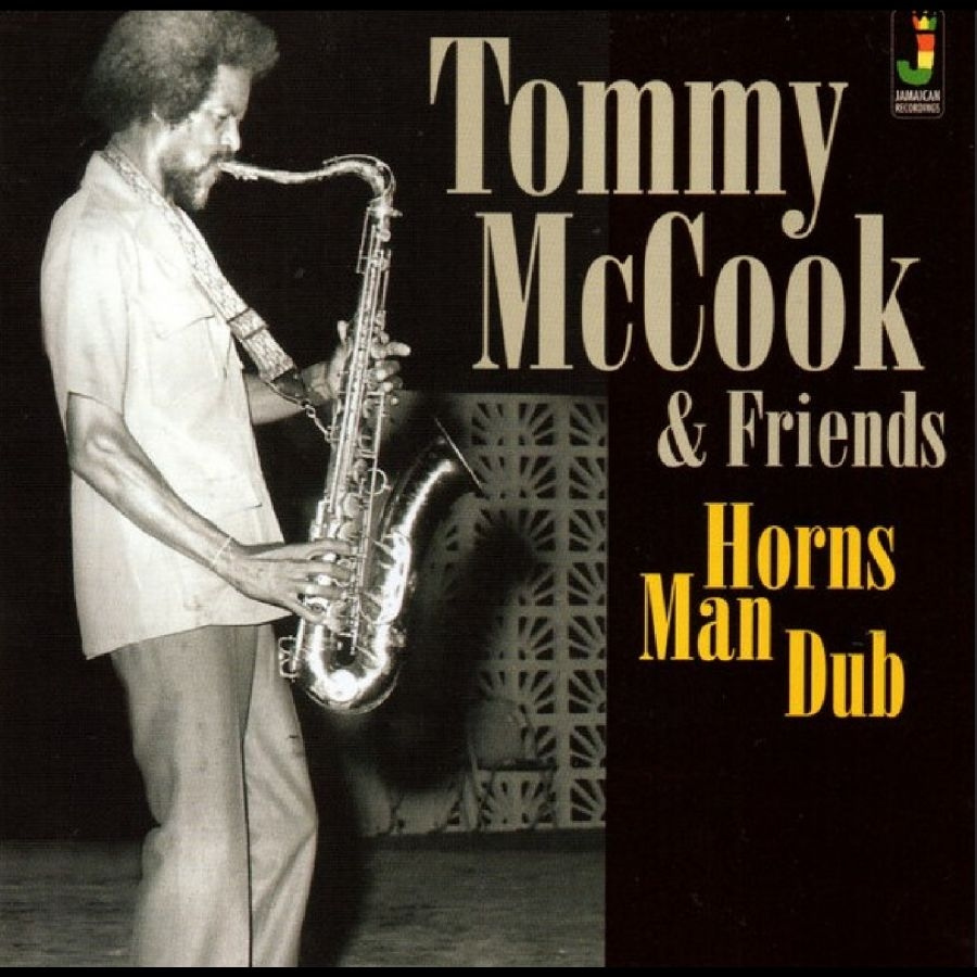 Tommy Mccook & Friends - Horns Man Dub