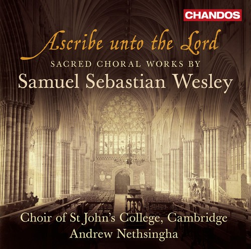 Wesley - Sacred Choral Works