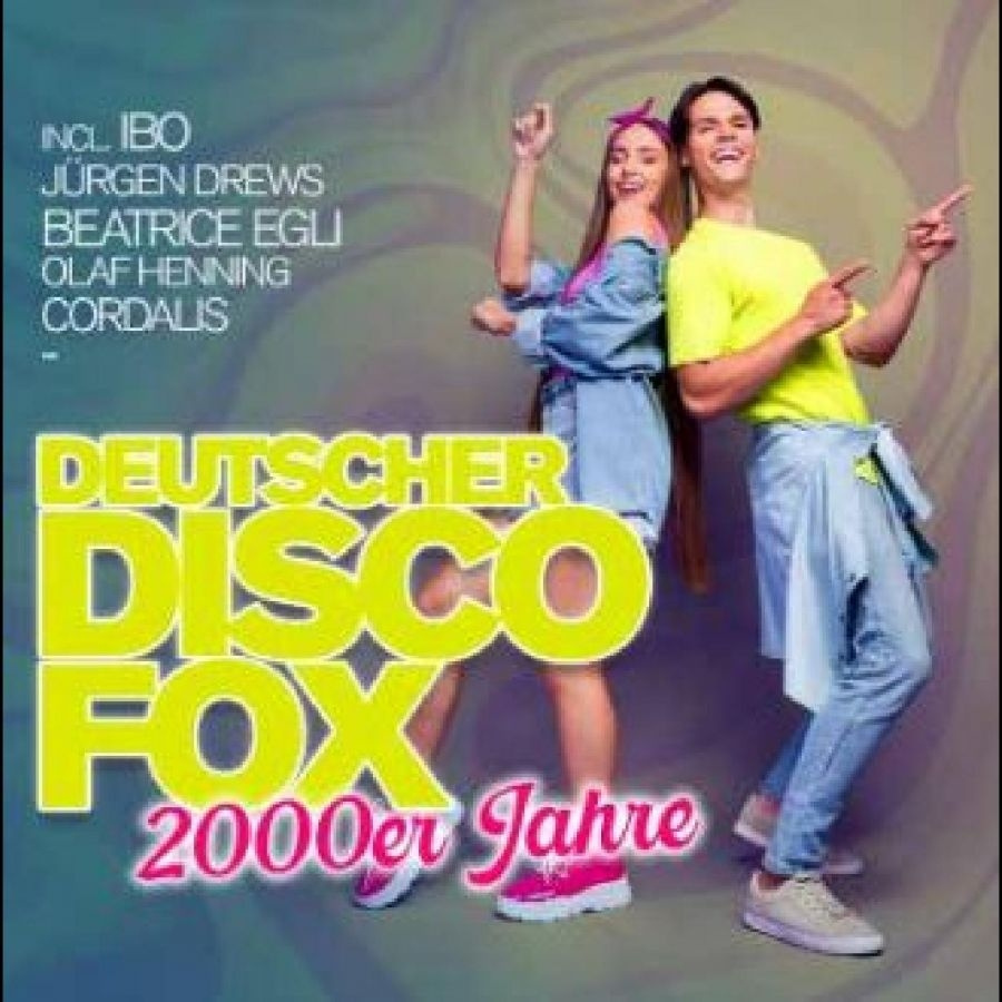 Various Artists - Deutscher Disco Fox: 2000Er Jahre
