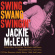 Jackie Mclean - Swing, Swang, Swingin' Jackie Mclean - Swing, Swang, Swingin'