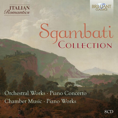 Giovanni Sgambati - Collection (Italian Romantics Serie