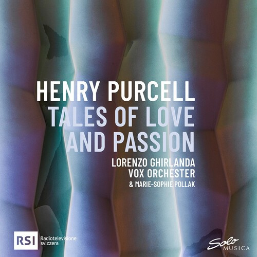 Henry Purcell - Tales Of Love And Passion