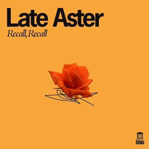 Late Aster - Recall, Recall