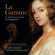 Marais / Forqueray - La Gamme Marais / Forqueray - La Gamme