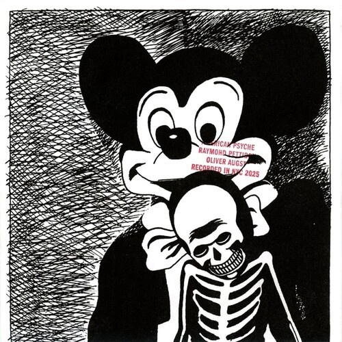 Raymond Pettibon Oliver Augst - American Psyche