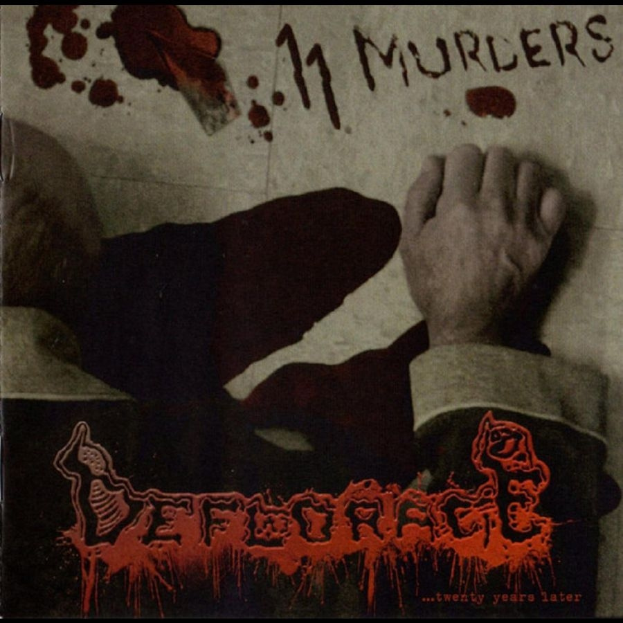 Deflorace - 11 Murders...Twenty Years Later