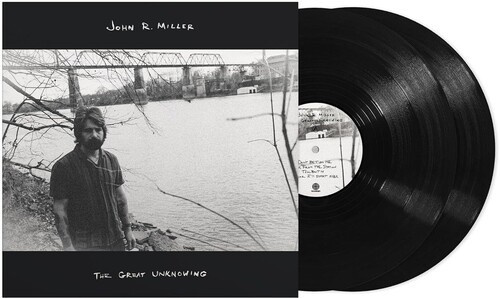 John R. Miller - The Great Unknowing