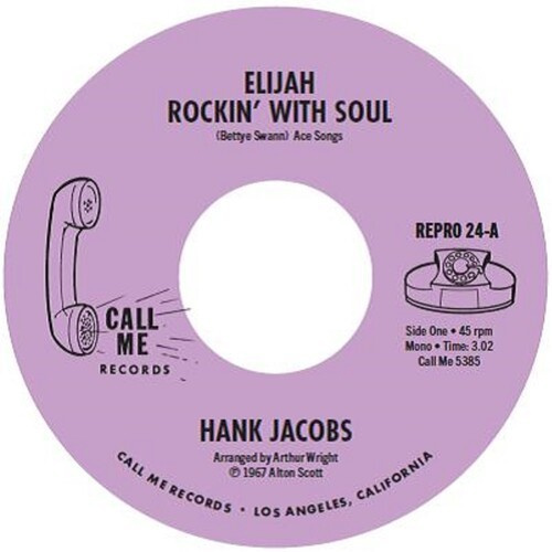 Hank Jacobs - Elijah Rockin' With Soul / East Sid