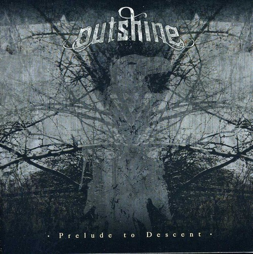 Outshine - Prelude To Descent