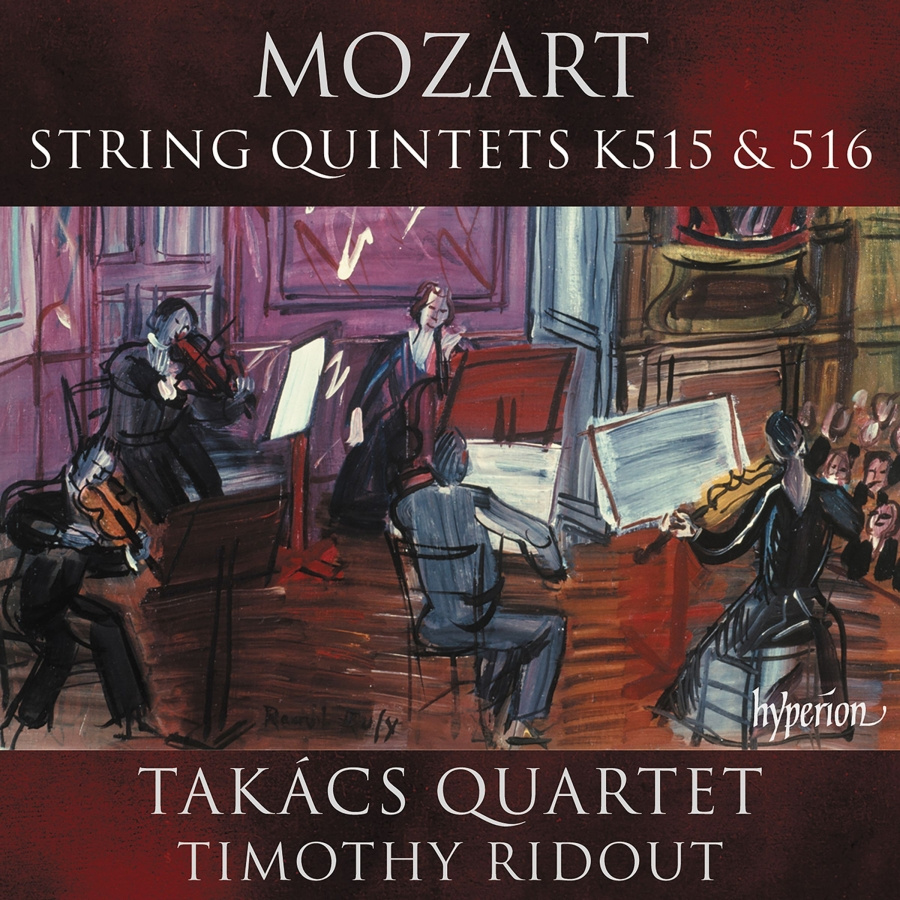 Takács Quartet Timothy Ridout - Mozart: String Quintets K. 515 & 51
