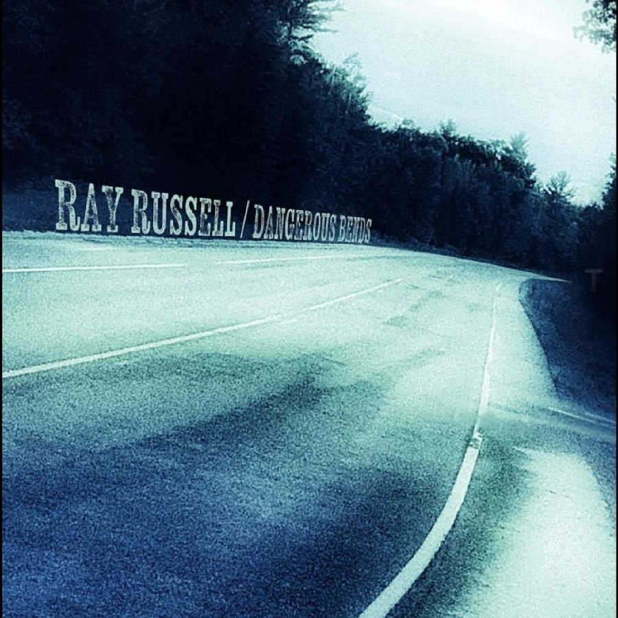 Ray Russell - Dangerous Bends