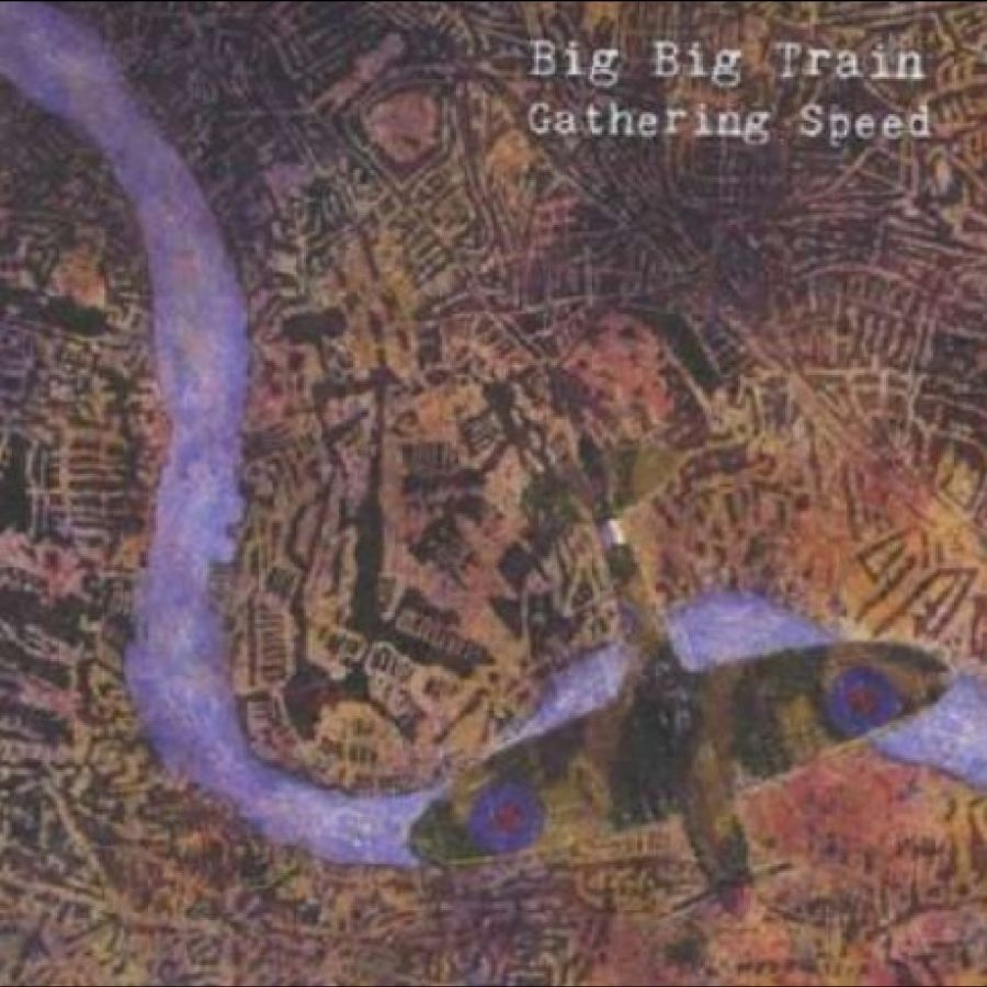 Big Big Train - Gathering Speed
