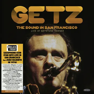 Stan Getz - The Sound In San Francisco: Live At Keystone Korner