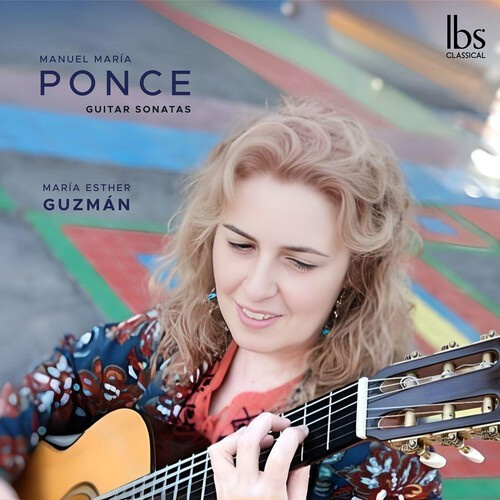 Ponce Manuel María - Complete Guitar Sonatas