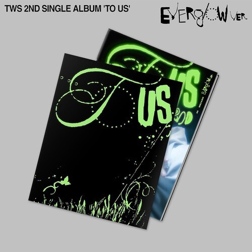 Tws - Tws 2Nd Single Album <To Us> Everglow Ver.