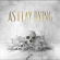 As I Lay Dying - As I Lay Dying As I Lay Dying - As I Lay Dying