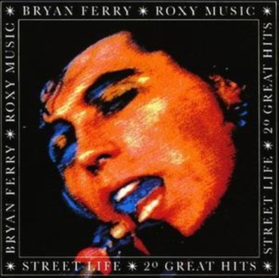 Roxy Music Bryan Ferry - Street Life/20 Great