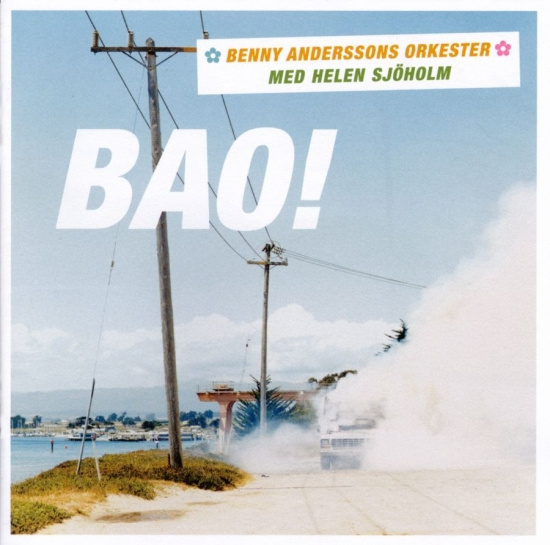 Benny Anderssons Orkester & Helene - Bao!