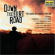 Charley Patton - Down The Dirt Road Charley Patton - Down The Dirt Road