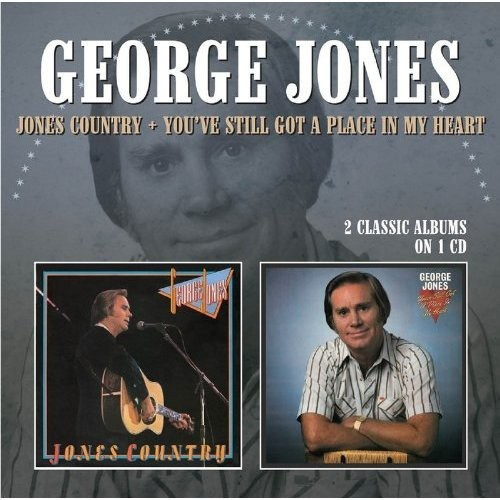 Jones George - Jones Country / You've Still Got A