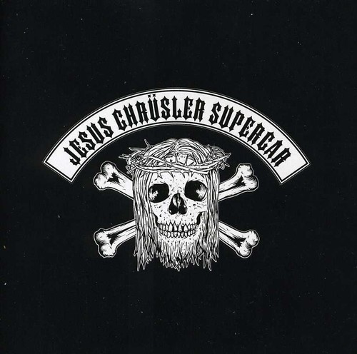 Jesus Chrüsler Supercar - Among The Ruins And Desolate Lands