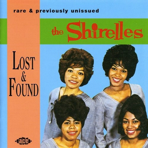 The Shirelles - Lost & Found