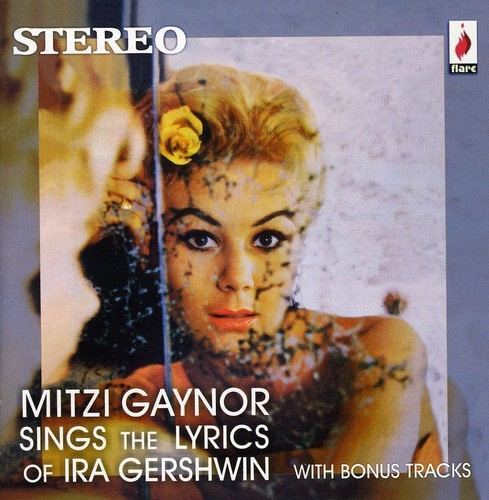 Mitzi Gaynor - Sings The Lyrics Of Ira Gershwin