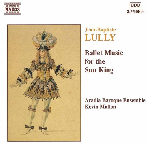Jean-Baptiste Lully - Ballet Music For Sun King