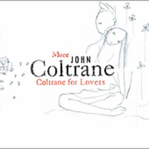 John Coltrane - More Coltrane For Lovers