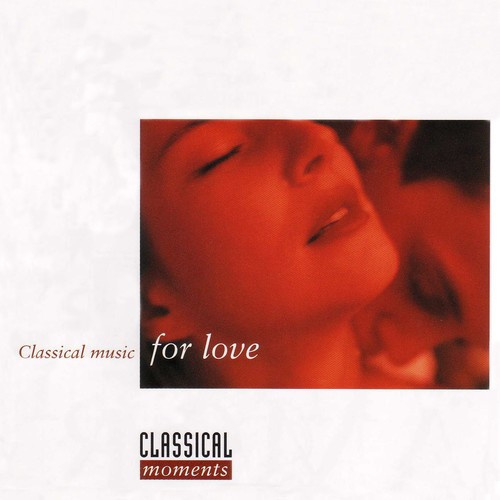 Classical Moments - Classical Moments - Kärlek