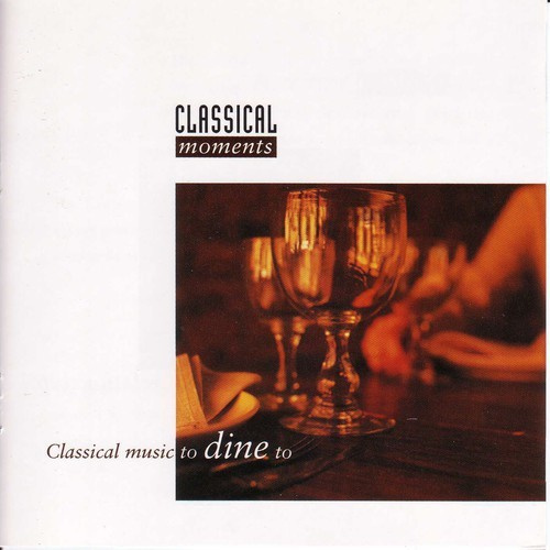 Classical Moments - Classical Moments - Äta