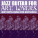 Coryell Larry/Charlie Byrd/Kenny Bu - Jazz Guitar For Art Lovers Coryell Larry/Charlie Byrd/Kenny Bu - Jazz Guitar For Art Lovers