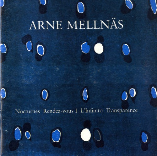 Mellnäs Arne - Nocturnes Rendez-Vous Transparence