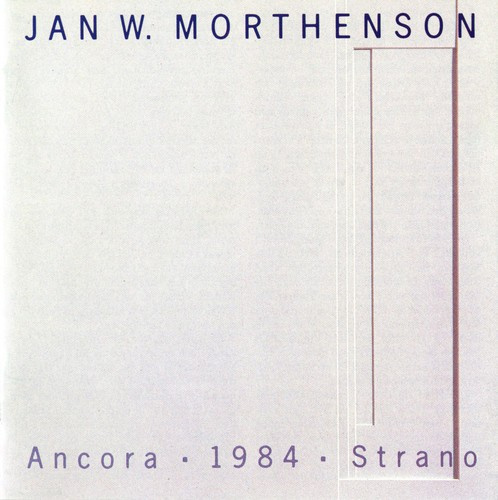 Morthenson Jan W - Ancora / 1984 / Strano