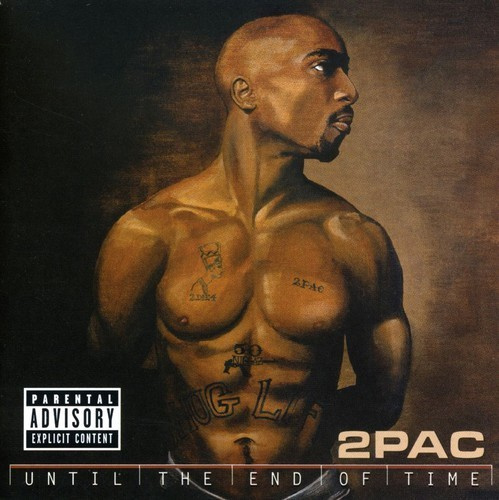 2Pac - Until The End Of Tim