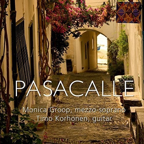Monica Groop & Timo Korhonen - Pasacalle