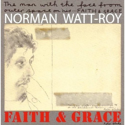 Norman Watt-Roy - Faith & Grace