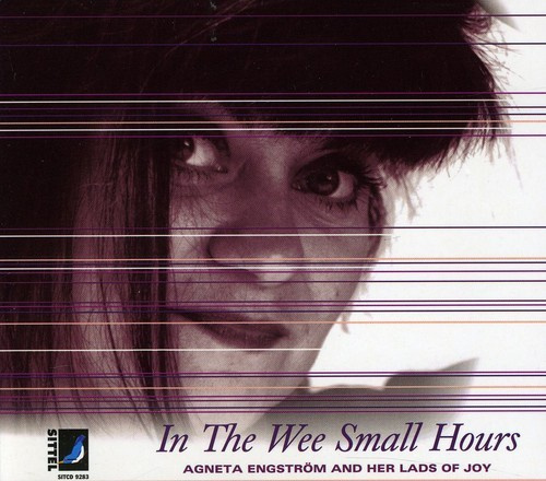 Agneta Engström - In The Wee Small